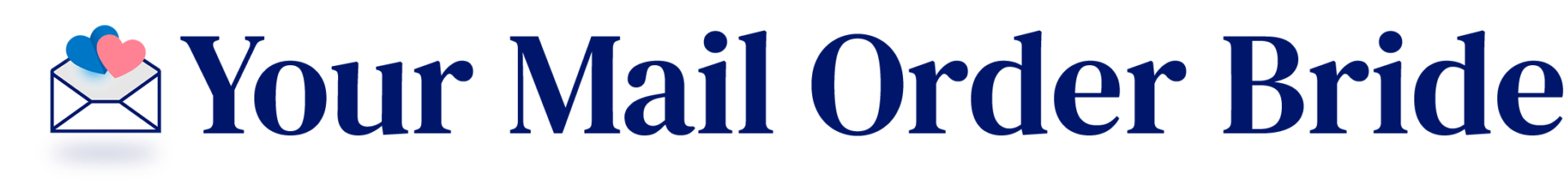 Your Mail Order Bride